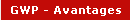 GWP - Avantages