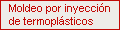 Moldeo por inyección de termoplásticos